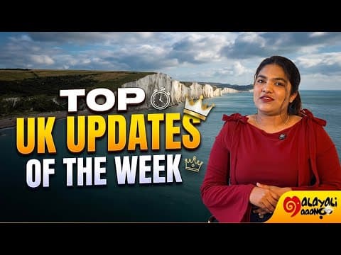 UK Updates: Everything you need to know 🇬🇧 | malayaliaaanoo